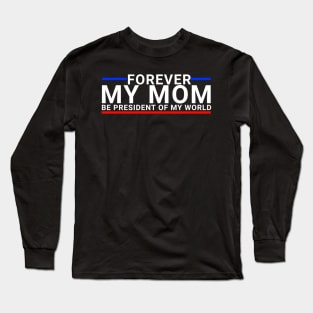 Love my mom Long Sleeve T-Shirt